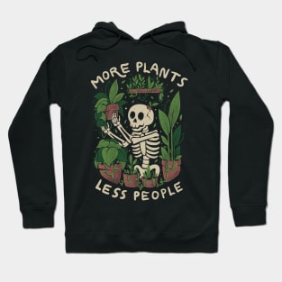 More Plants Less People Hoodie